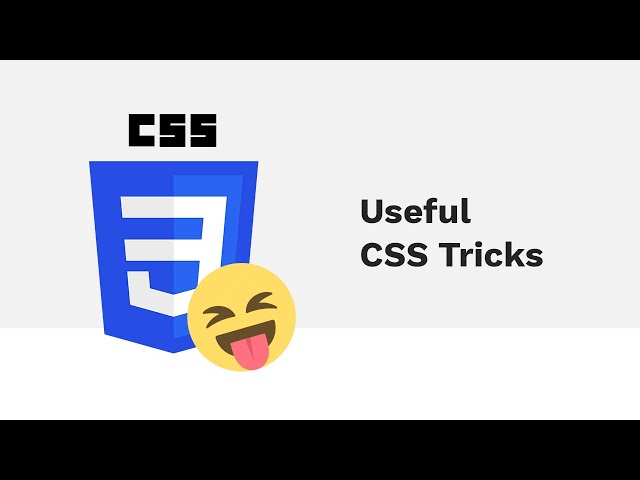 Learn three simple, but useful CSS Tricks - CSS for beginners