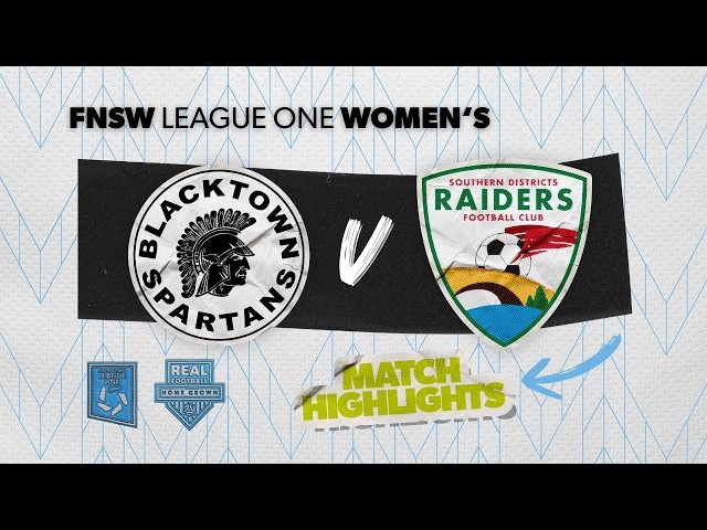 FNSW League One Women's Round 25 Highlights - Blacktown Spartans v SD Raiders