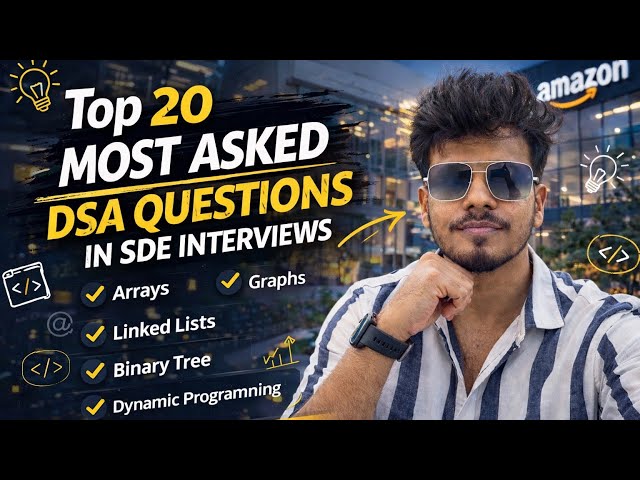 20 Most asked DSA questions in Coding Interviews