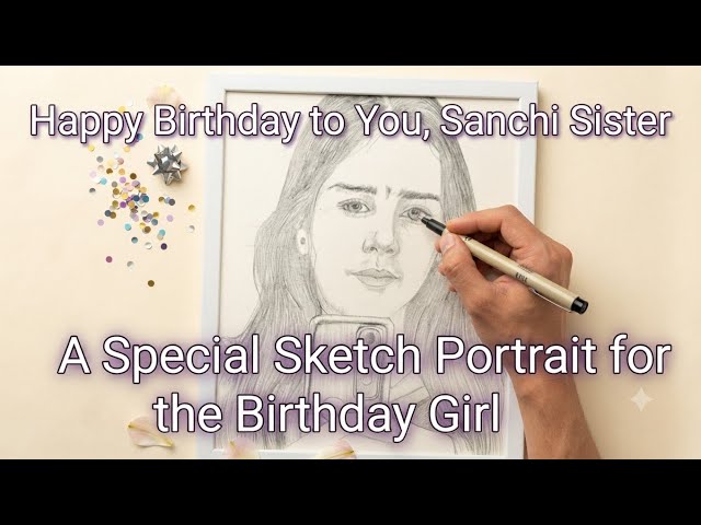 A Special Sketch Portrait for the Birthday Girl