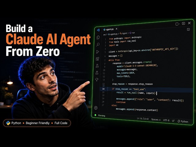 Build a Claude AI Agent From Zero (Full Coding Tutorial)