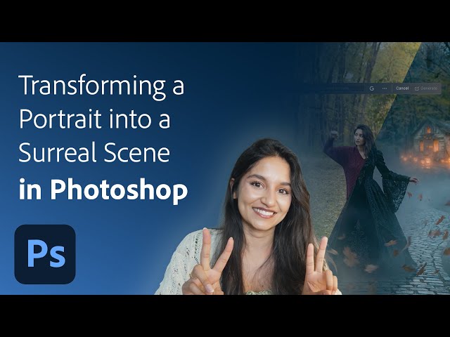 Transform a Portrait into a Surreal Scene with Generative Fill | Adobe Photoshop