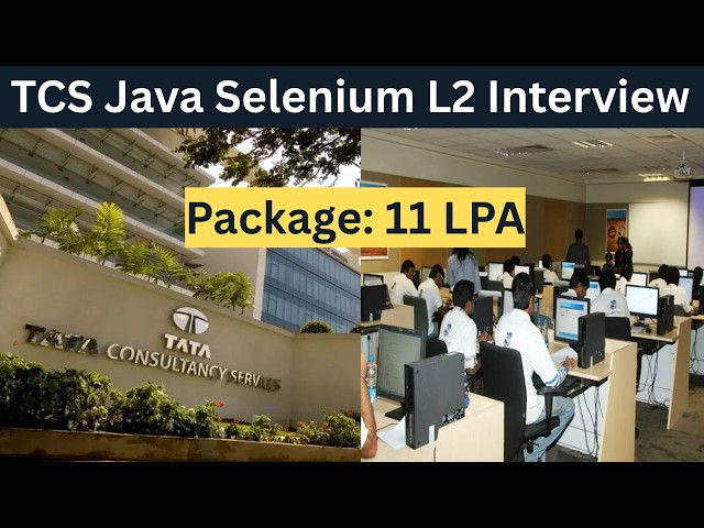 TCS Real Java Selenium Interview | L2 Round