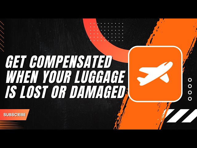 How to Get Compensated When Your Luggage Is Lost or Damaged 2026