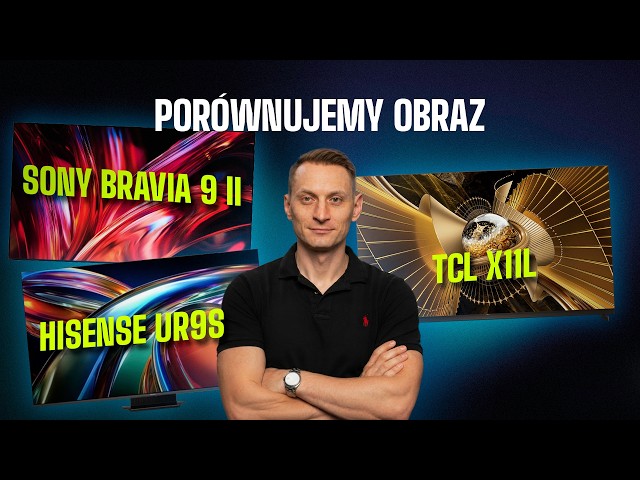 Sony Bravia 9 II, TCL X11L, and Hisense UR9S Side-by-Side. Which One Wins?