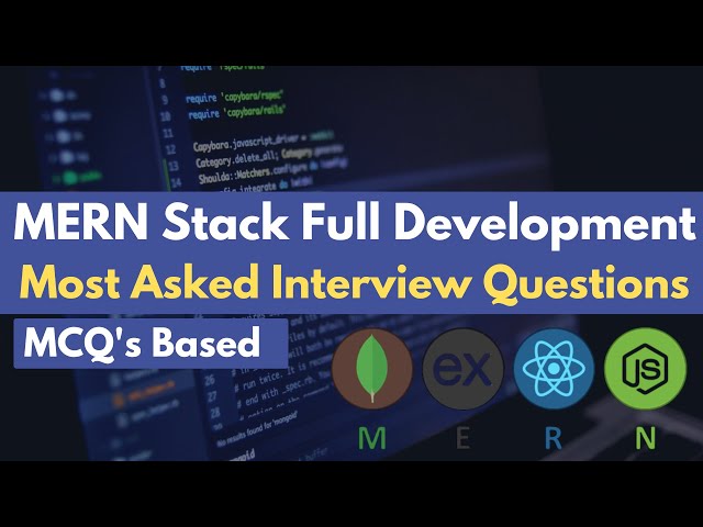 MERN Stack Developer MCQs | 100+ Interview Questions (MongoDB, Express, React, Node.js)
