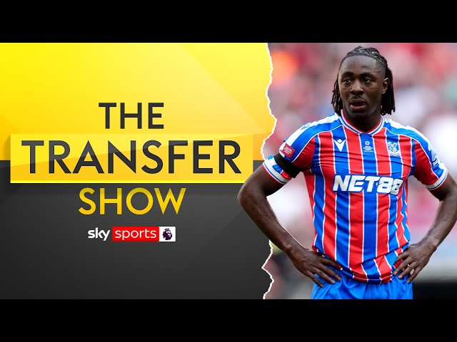 Eze deal not agreed as Spurs talks continue | The Transfer Show