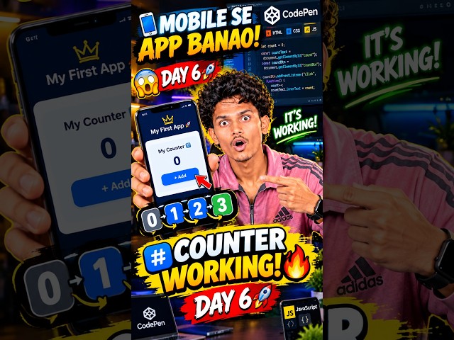 📱 Mobile Se App Banana Sikho! 😱🔥 | Day 6 | Working Counter Banao 🔢 #shorts