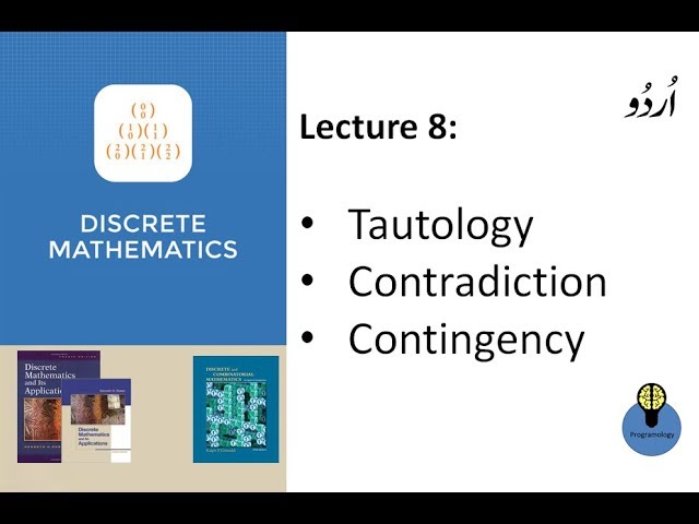 Lecture 8: tautology contradiction contingency in discrete mathematics in urdu hindi