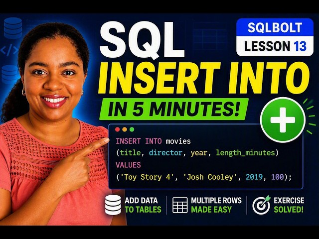 SQL INSERT INTO Explained | SQLBolt Lesson 13 for Beginners