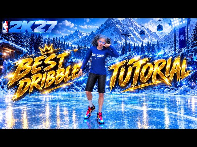 BASIC DRIBBLE TUTORIAL FOR 2k27!