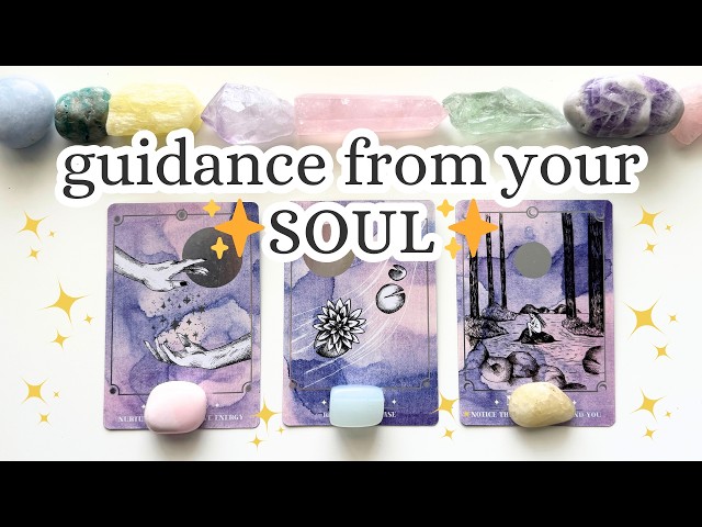 ✨Guidance from your SOUL 💜💫 what does it want you to do or know right now?✨Pick-a-card tarot reading
