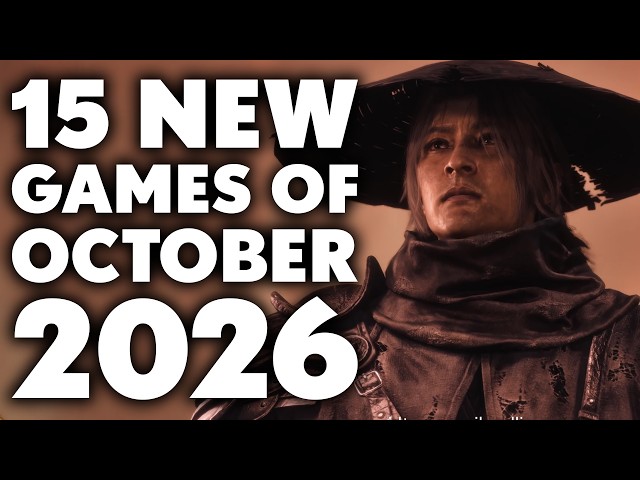 15 NEW Games of October 2026 You Need to Keep an Eye On