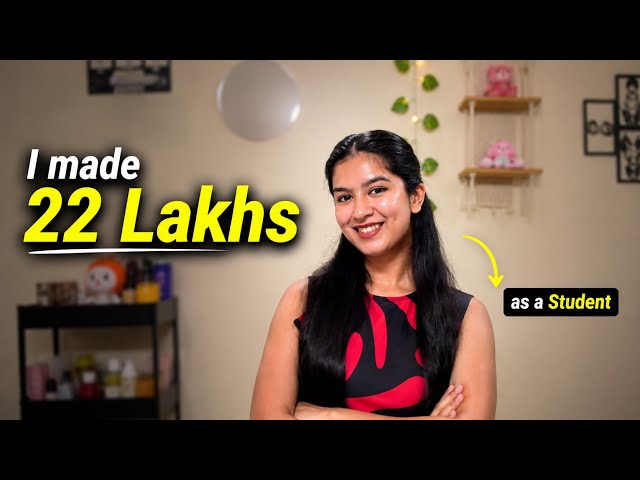 ₹22 Lakhs in College: The Truth About My Student Income 😳