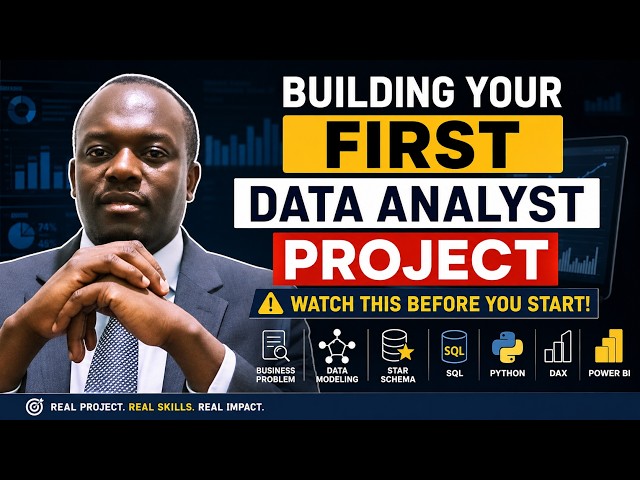 Building Your First Data Analyst Project WATCH THIS BEFORE YOU START