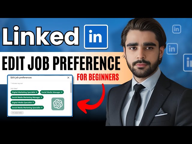 Linkedin Edit Job Preferences Settings | Get your Dream Job on LinkedIn