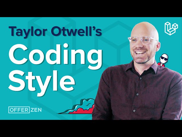 Taylor Otwell explains his coding style