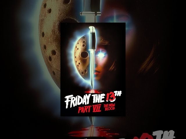 Friday the 13th Part VII: The New Blood