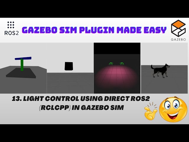 Light Control Using Direct ROS2 (rclcpp) in Gazebo Sim | Tutorial Part 13 | ROS2 Gazebo Sim Plugin