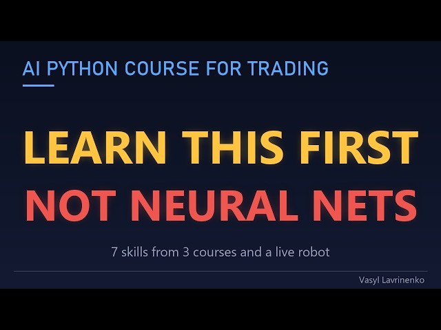 AI Python Course for Trading: What to Learn First, and What to Skip