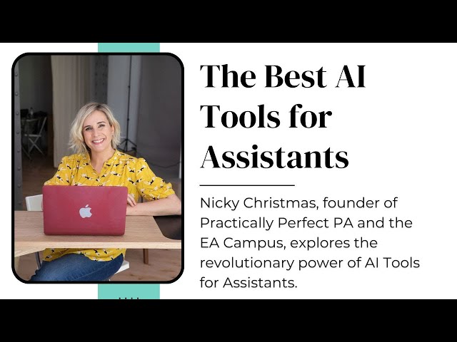 The Best AI Tools for Executive and Personal Assistants