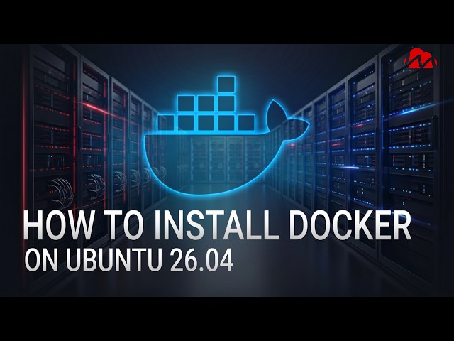 How to Install Docker & Docker Compose on Ubuntu 26.04 (Step-by-Step Tutorial)