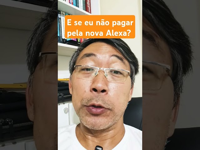 E se eu não pagar pela nova Alexa? #souappdev #alexabrasil