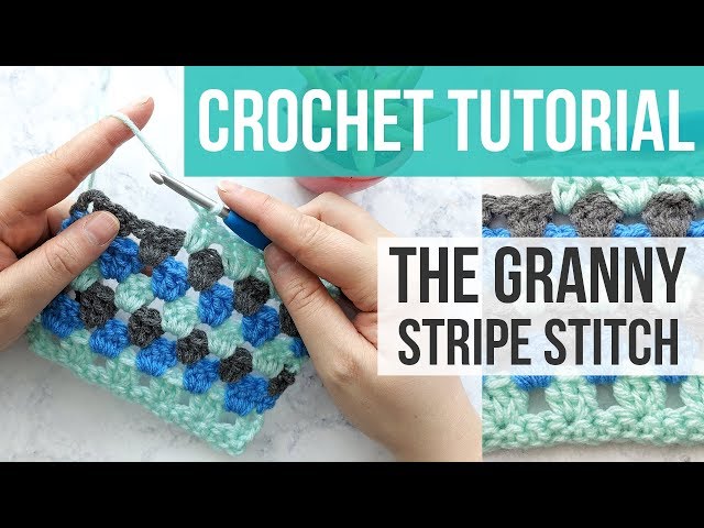 GRANNY STRIPE STITCH TUTORIAL, Learn to Crochet the Granny Stripe Stitch | Just Be Crafty