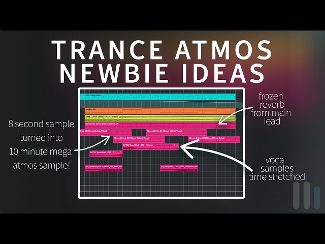 Start Making Your Own Trance Atmospheres | Trance Tutorials