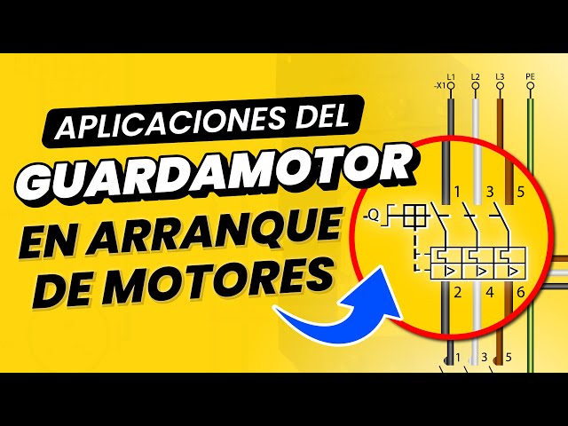¿Cómo funciona el GUARDAMOTOR en el arranque de motores?🔥