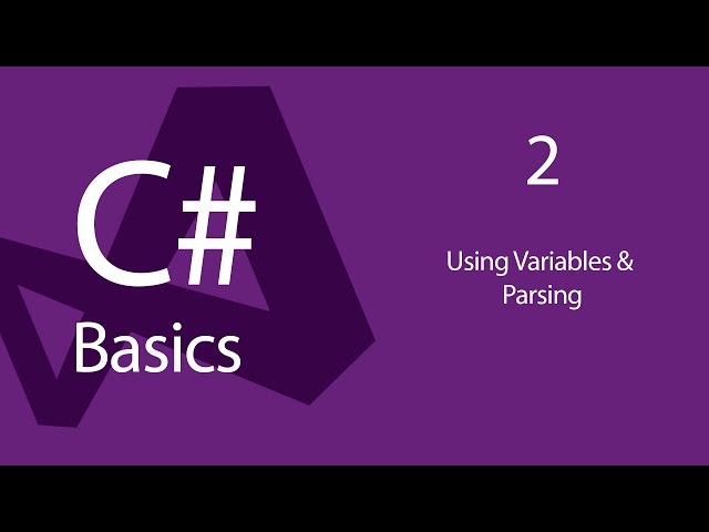C# Programming Tutorials: Beginners 02 - Using Variables and Parsing