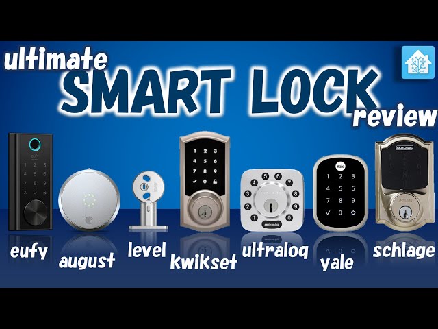 Best Smart Locks for Home Assistant in 2022!