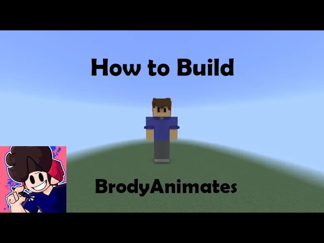 |How to Build BrodyAnimates| Minecraft Skin Tutorials