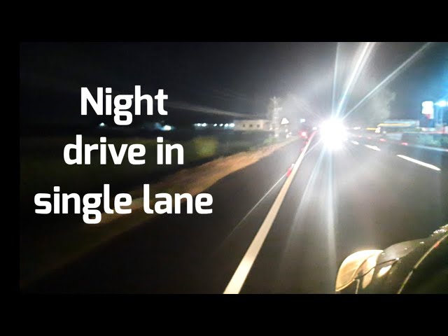Night drive in single lane | இரவில் கார் ஓட்டும்போது ஏற்படும் சிரமங்கள்