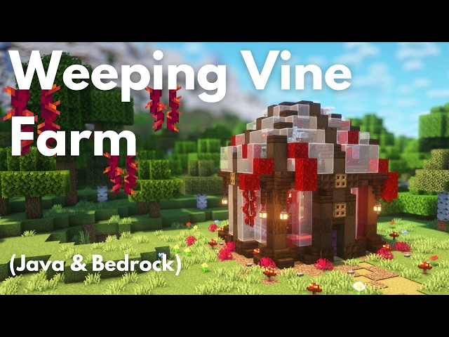 WEEPING VINE FARM | Minecraft Tutorial | Java & Bedrock 26.2