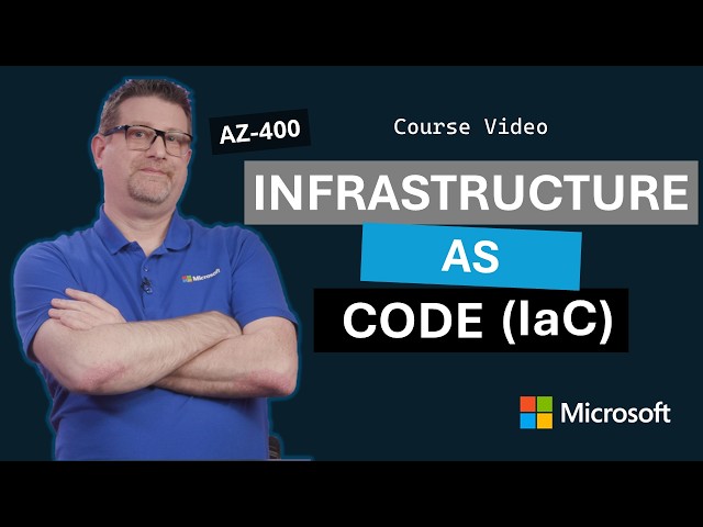 Infrastructure as code and resource management | AZ-400 | Episode 20