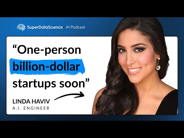 Ex-Anyscale: 1-Person Billion-Dollar Companies Are Coming (Ep. 987 with Linda Haviv)