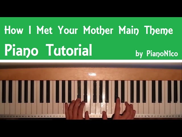 How to play the How I Met Your Mother Opening Main Theme on Piano - Tutorial [HD]