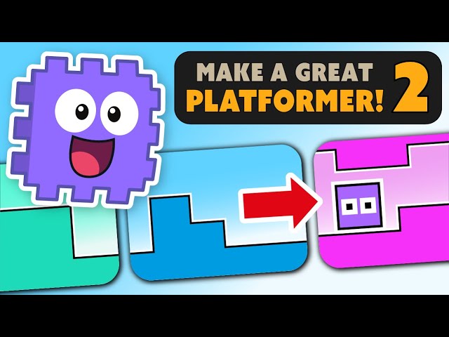 Code a Platformer Game | 2. Next Level