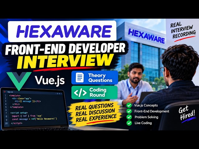 Hexaware Front-End Developer Interview | Real Vue.js Interview + Coding Round