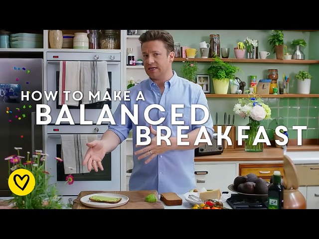 How To Make A Balanced Breakfast | Jamie Oliver