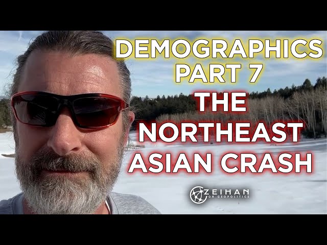 Peter Zeihan || Demographics Part 7: The Northeast Asian Crash