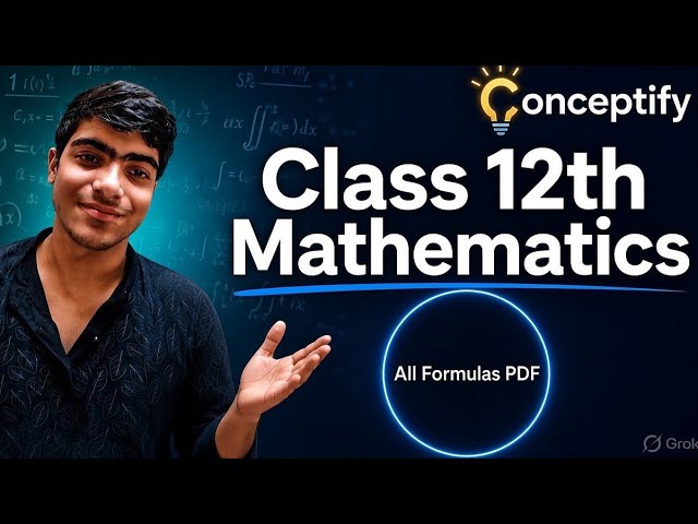 Class 12 Maths All Formulas in One Video | Complete Formula Sheet