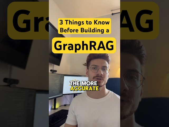 3 Things You MUST Know Before Building a GraphRAG #ai #artificialintelligence #technology