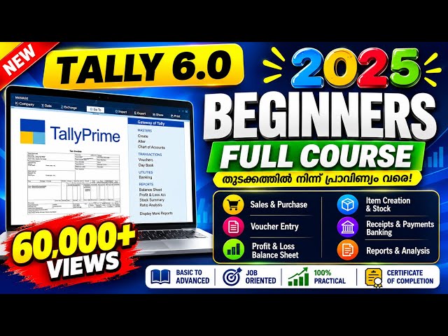 Tally Prime ERP 6.0 Full Course for Beginners | Basic to Voucher Entry Explained MALAYALAM 2025