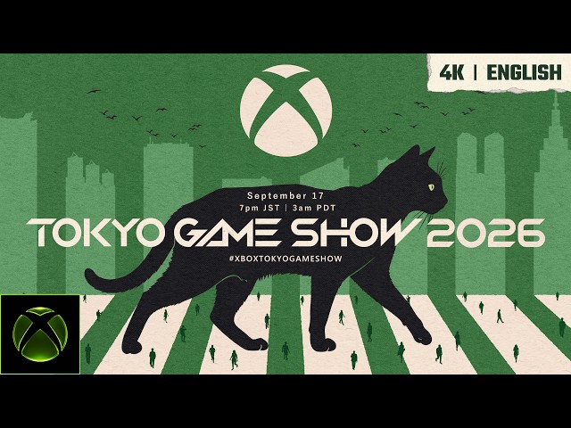[English - 4K] XBOX Tokyo Game Show 2026 Broadcast