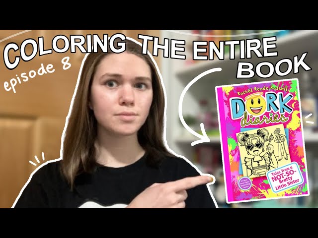 Coloring EVERY Drawing in a Dork Diaries Book | Episode 8