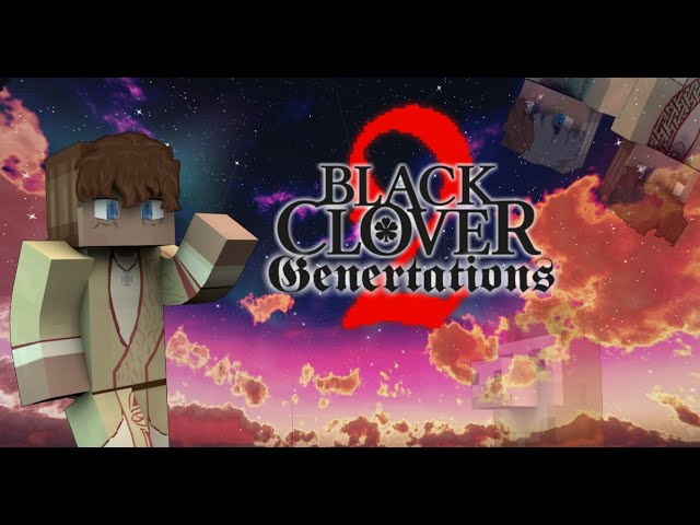BLACK CLOVER GENERATIONS SEASON 2 EPISODE 1 (Minecraft Lore)  //  SPIRITS PATH