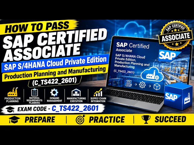 How To Pass SAP Certified Associate SAP S/4 C_TS422_2601