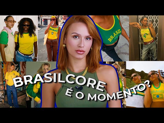 BRASILCORE: O BRASIL ESTÁ NA MODA? VEM ENTENDER A ESTÉTICA BRASILEIRA QUE É TENDÊNCIA MUNDO AFORA.